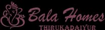 Bala Homes Thirukadaiyur